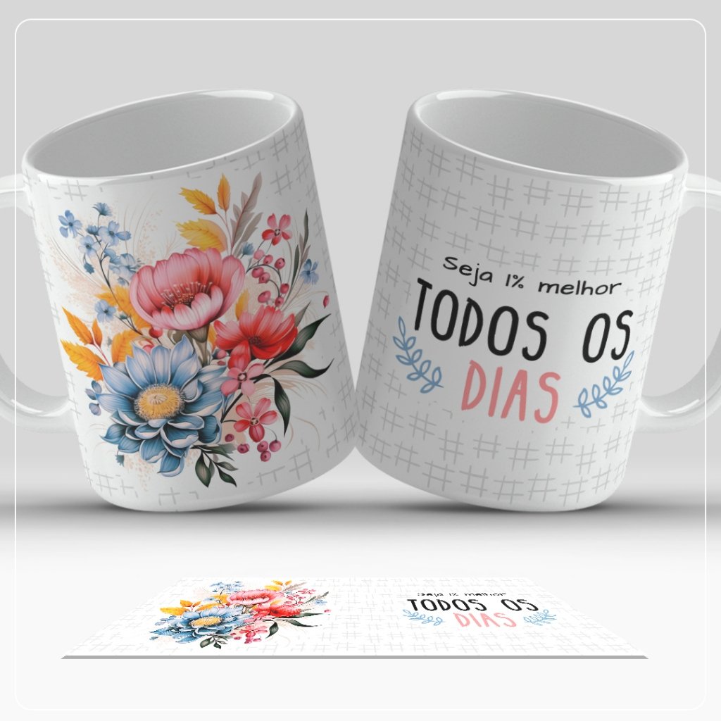 Caneca Flores 325ml Personalizada | Frase Motivacional: Seja 1% Melhor Todos os Dias | Presente