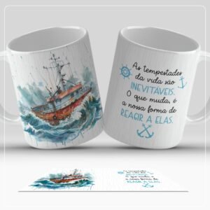 Caneca Barco 325ml Personalizada | Frase Inspiradora: O Que Muda É Nossa Forma de Reagir
