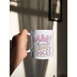 Canecas Dia Das Mães Com Artes Especiais 325ml